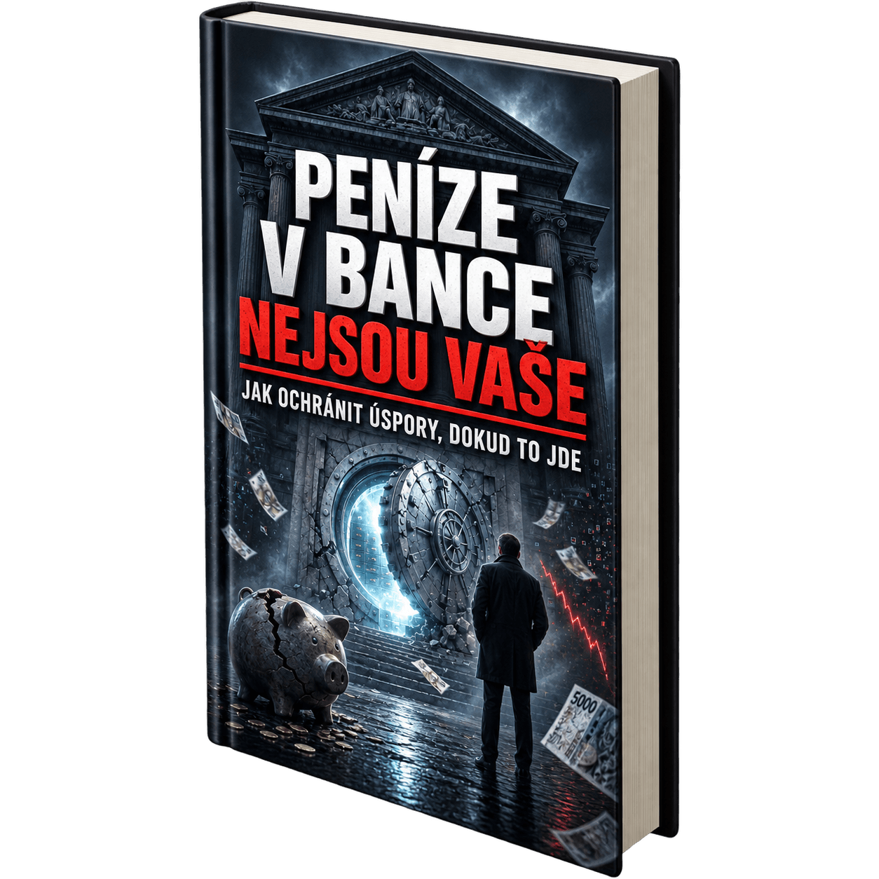 Peníze v bance nejsou vaše