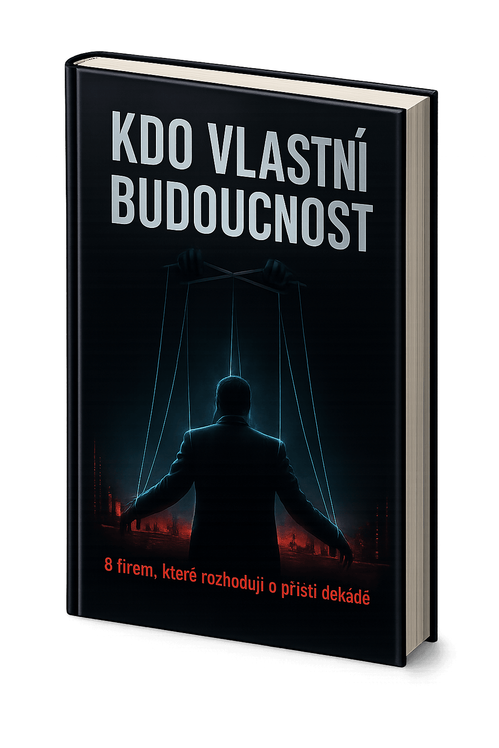 Kdo vlastní budoucnost — obálka